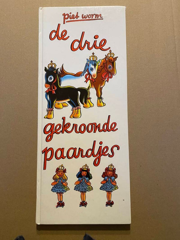 Piet Worm Prentenboek - De drie Gekroonde Paardjes