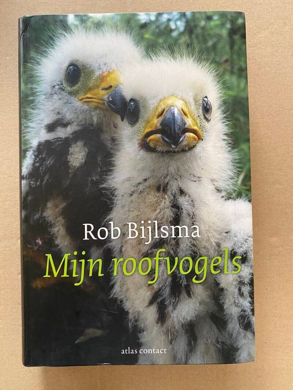 Rob Bijlsma - Mijn Roofvogels - in nieuwstaat