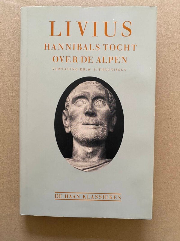 De Haan Klassiekers - Livius - Hannibals Tocht over de Alpen