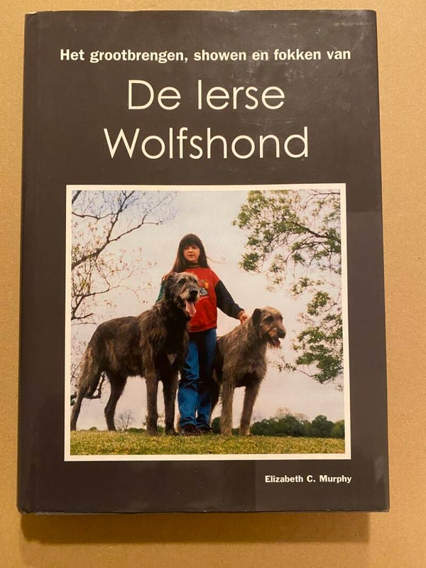 Handboek Ierse Wolfshond - ZELDZAAM - 286 blz.