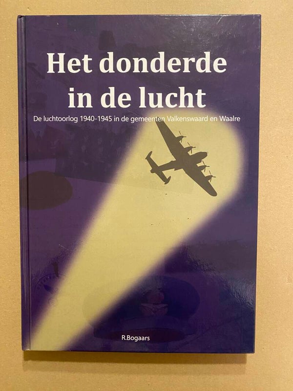 Luchtoorlog 1940-1945 Valkenswaard / Waalre - NIEUW
