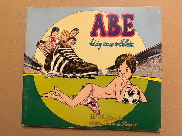 Theo van den Boogaard - Abe - Hot Story v/e Voetballerina