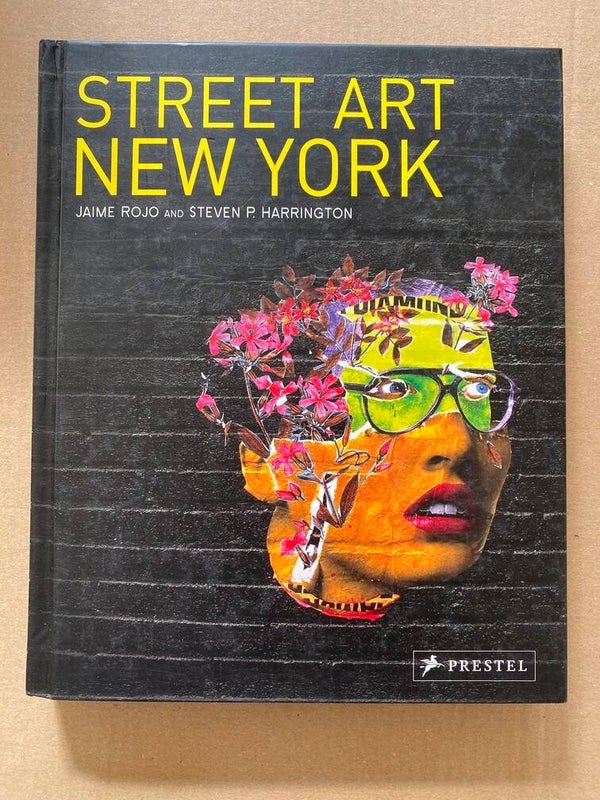 Street Art New York - Muurkunst - Graffiti - Wheatpasting