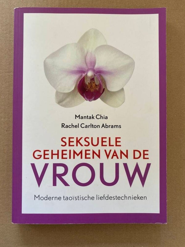 Seksuele Geheimen van de Vrouw - Taoïstiche Liefdestechnieken