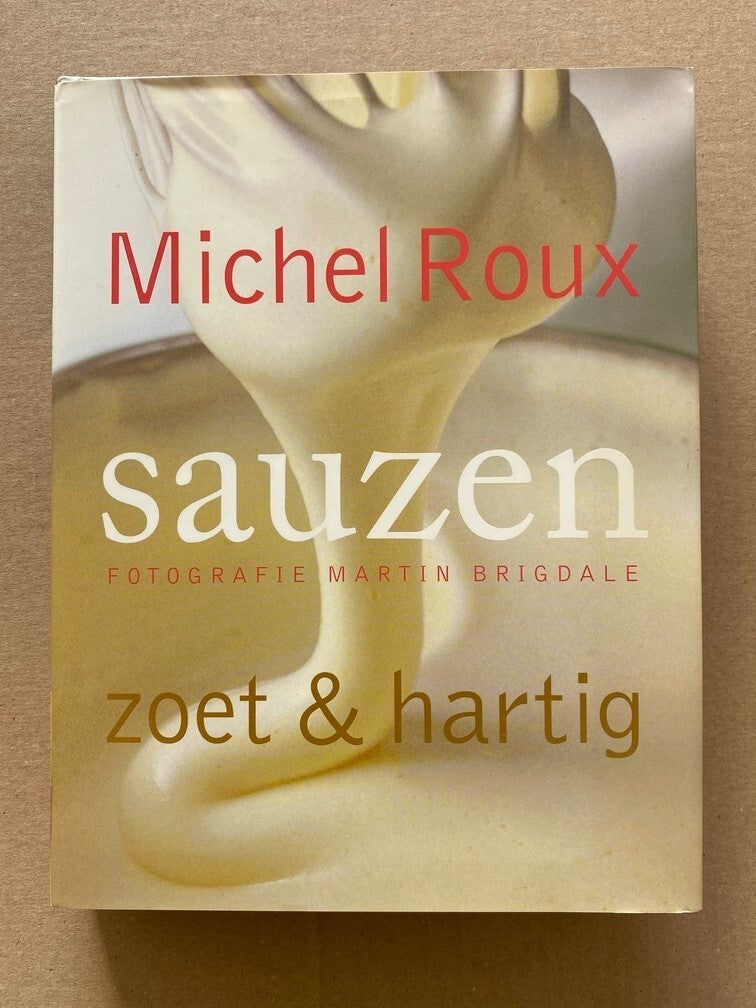 Michel Roux - De Essentie v/h Koken - Handboek Sauzen - 304 blz.
