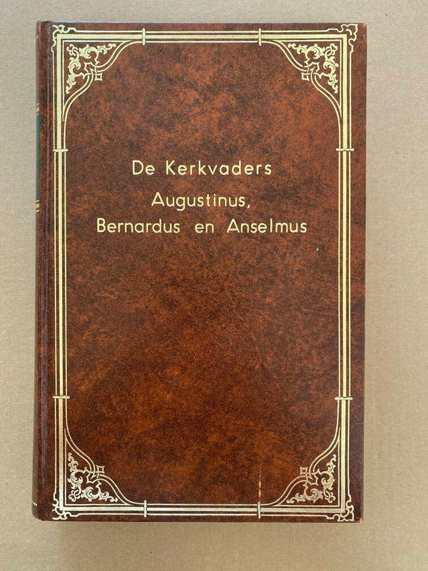 Kerkvaders Augustinus, Bernardus en Anselmus - Facsimile 1873
