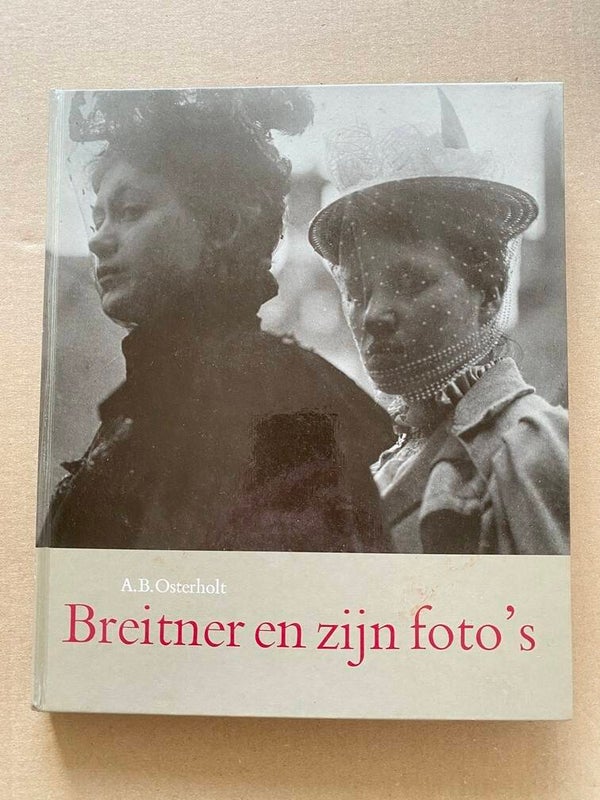 Breitner en zijn foto's - portretten - naakten en stadsgezichten
