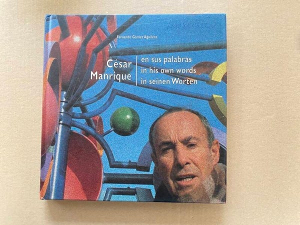 César Manrique - Kunstenaar - Architect - Milieuactivist