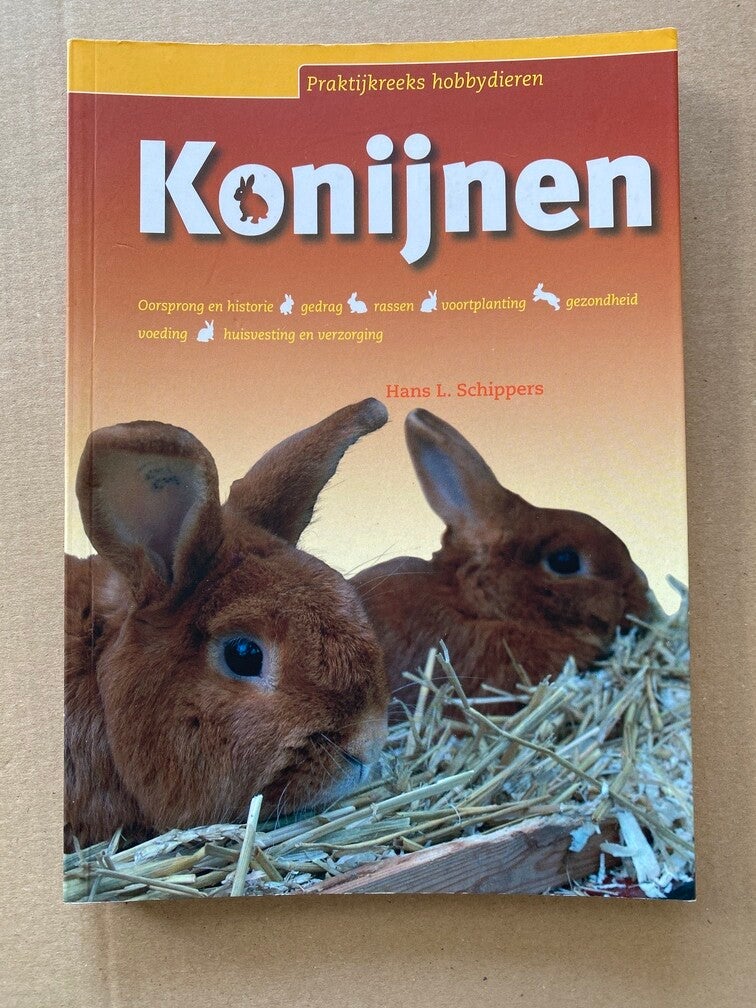 Praktijkreeks Hobbydieren - Alles over het houden van Konijnen