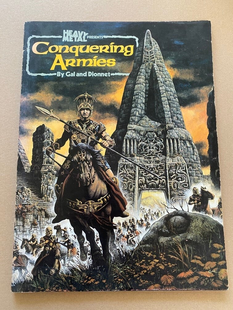 Gal and Dionnet - Heavy Metal presents Conquering Armies