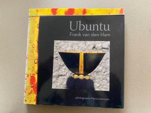 Glaskunst Frank van den Ham - Ubuntu - Filosofie van Verbondenheid