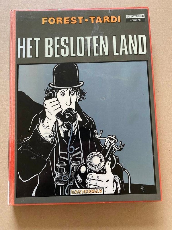 Stripklassieker Tardi - Het Besloten Land