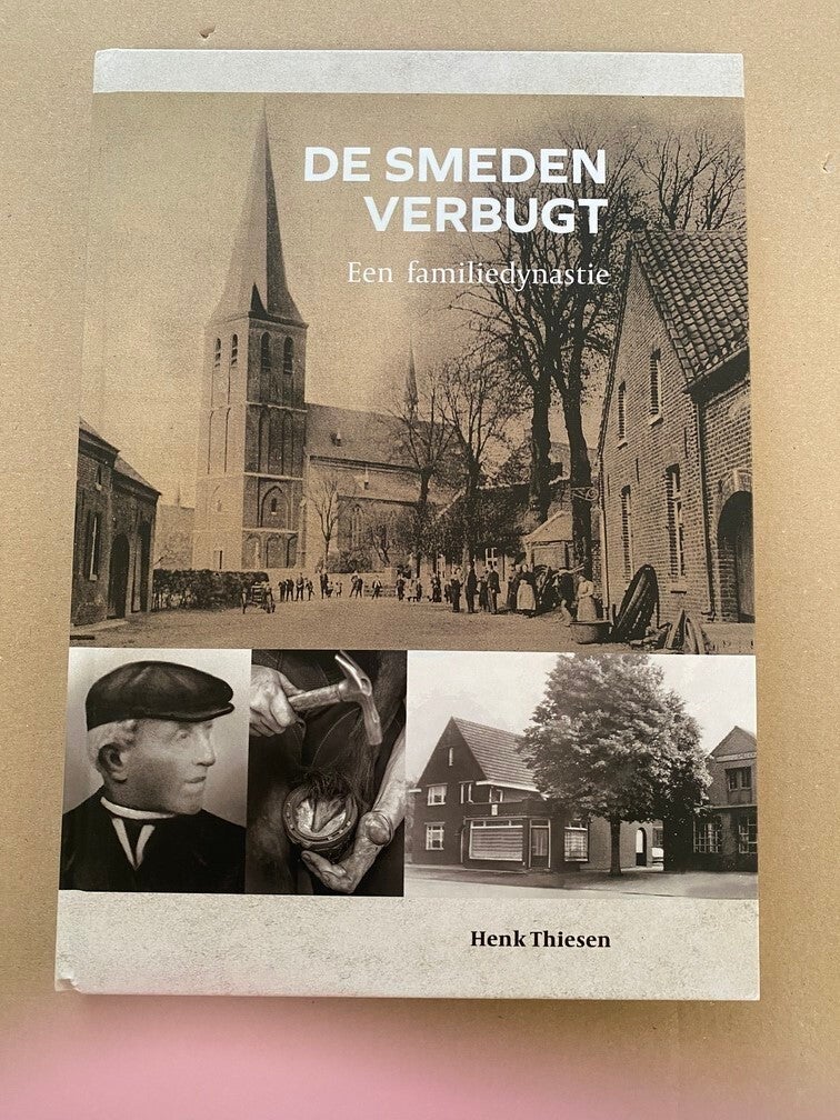 Regio Peel en Maas - De Smeden verbugt - Een Familiedynastie