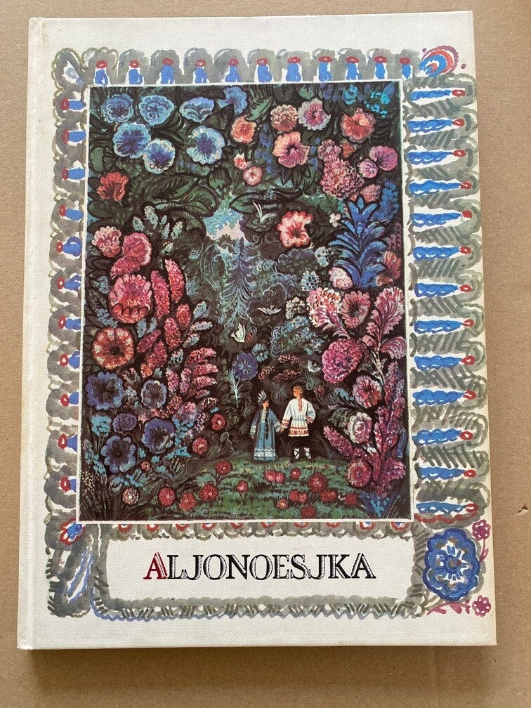 Aljonoesjka - 9 Russische Volkssprookjes - schitterende illustraties