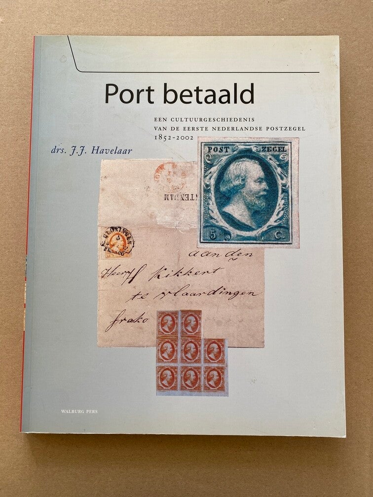 Cultuurgeschiedenis v/d eerste Nederlandse postzegel 1852-2002
