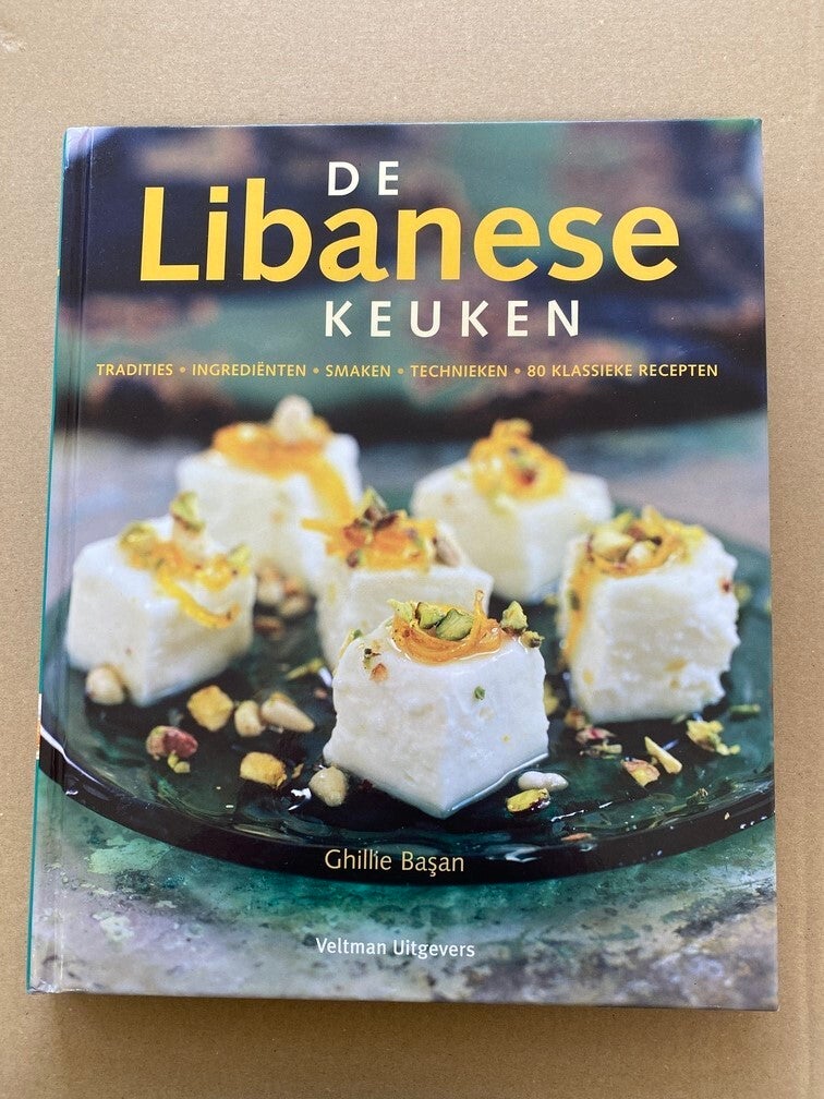De Libanese Keuken Ingrediënten - 80 klassieke recepten + smaken