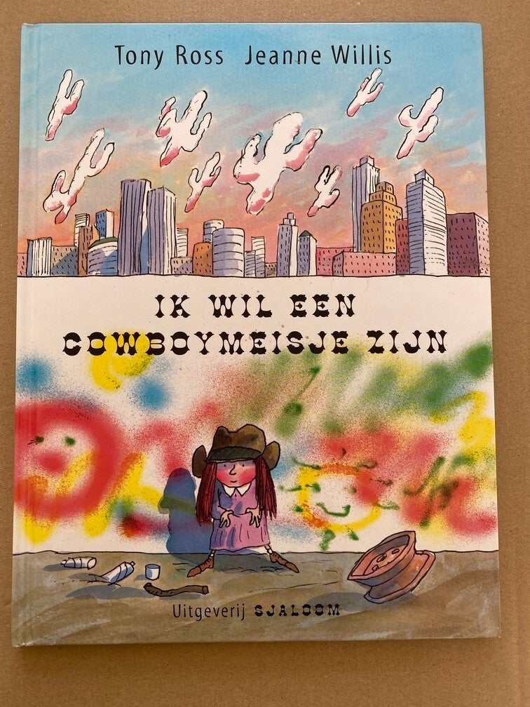 Prentenboek Tony Ross - Ik wil een Cowboymeisje zijn