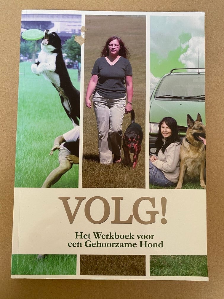 Volg! - Het Werkboek voor de gehoorzame hond