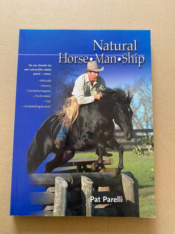Pat Parelli - Natural Horsemanship - Nederlandstalig - NIEUW