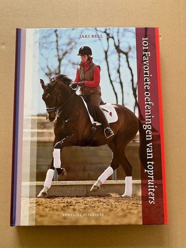 101 Favoriete Oefeningen Topruiters - dressuur - springen - eventing
