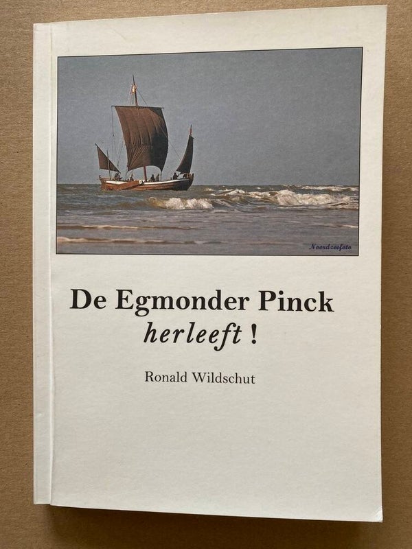 De Egmonder Pinck - Reconstructie v/e historisch bootstype