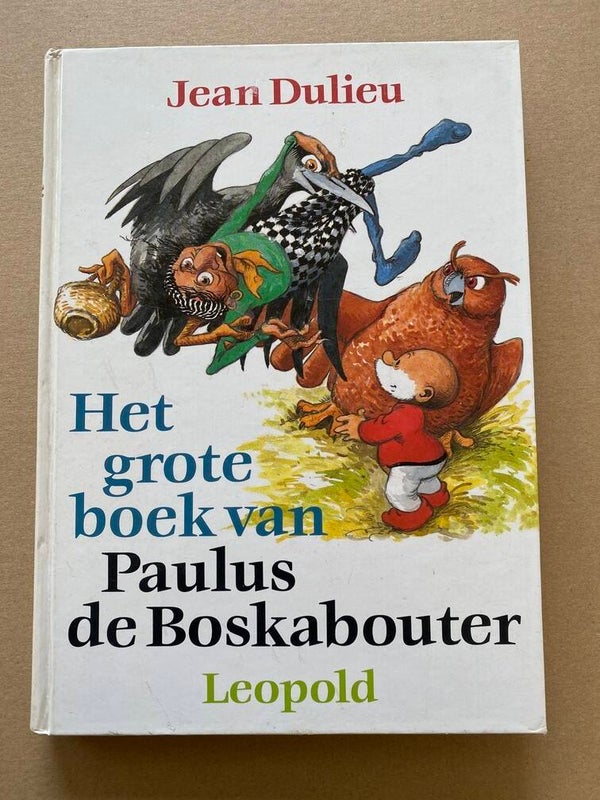 Jean Dulieu - Het Grote Boek van Paulus de Boskabouter