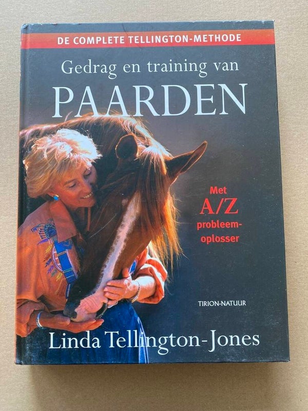 De Complete Tellington-Methode - Gedrag en Training Paarden