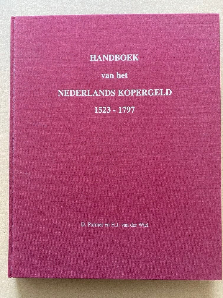 Handboek van het Nederlands Kopergeld 1523-1797
