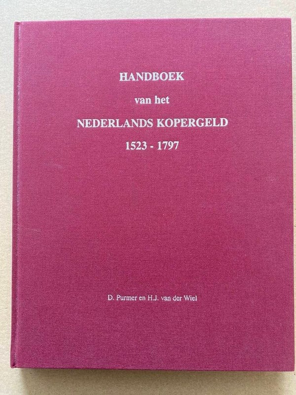 Handboek van het Nederlands Kopergeld 1523-1797