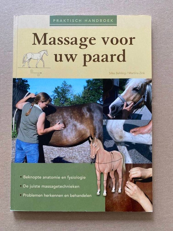 Praktisch Handboek - Massage voor uw Paard - NIEUW