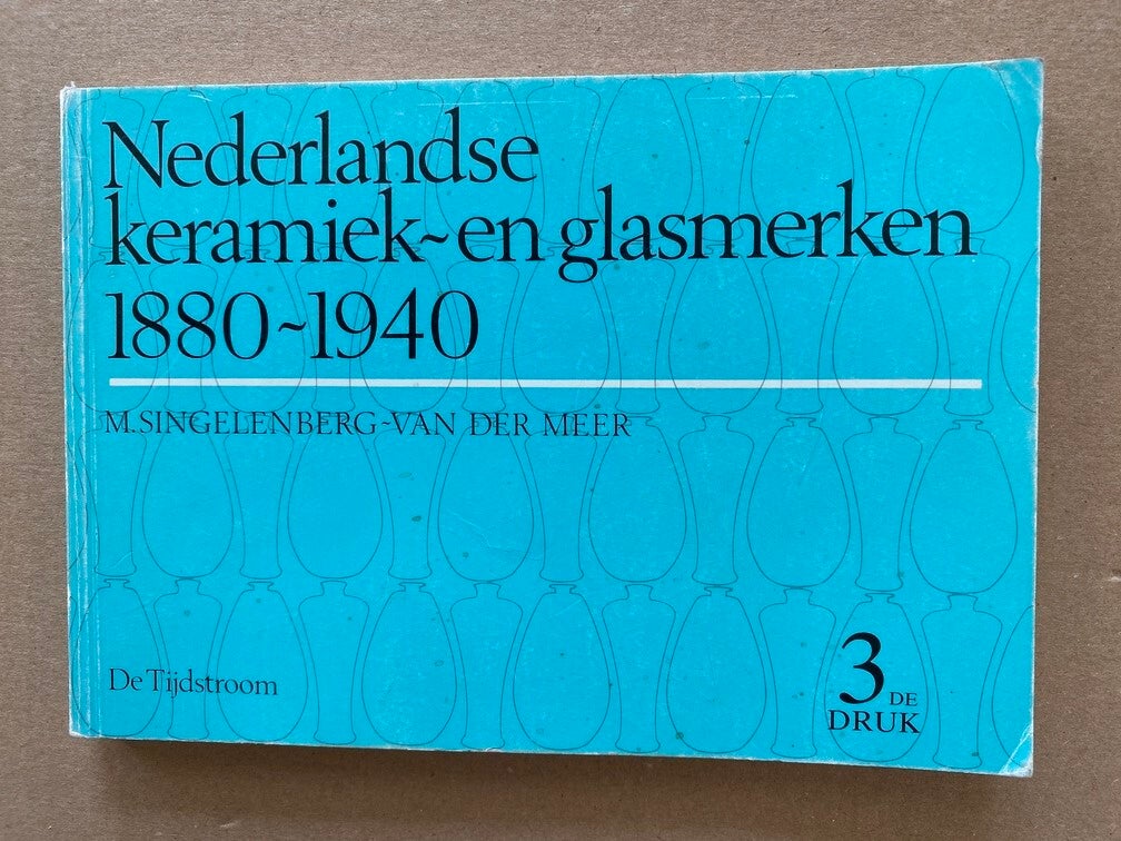 Nederlandse Keramiek- en Glasmerken 1880-1940