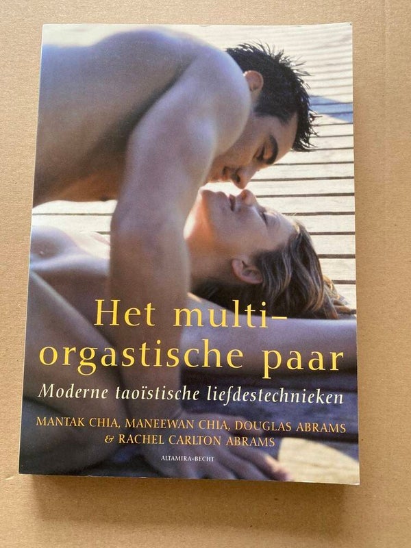 Taoïstische Liefdestechnieken Multi-Orgastische Paar NIEUW