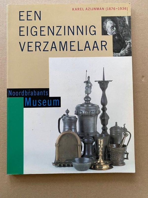 Karel Azijnman , een eigenzinnig verzamelaar - catalogus + merken
