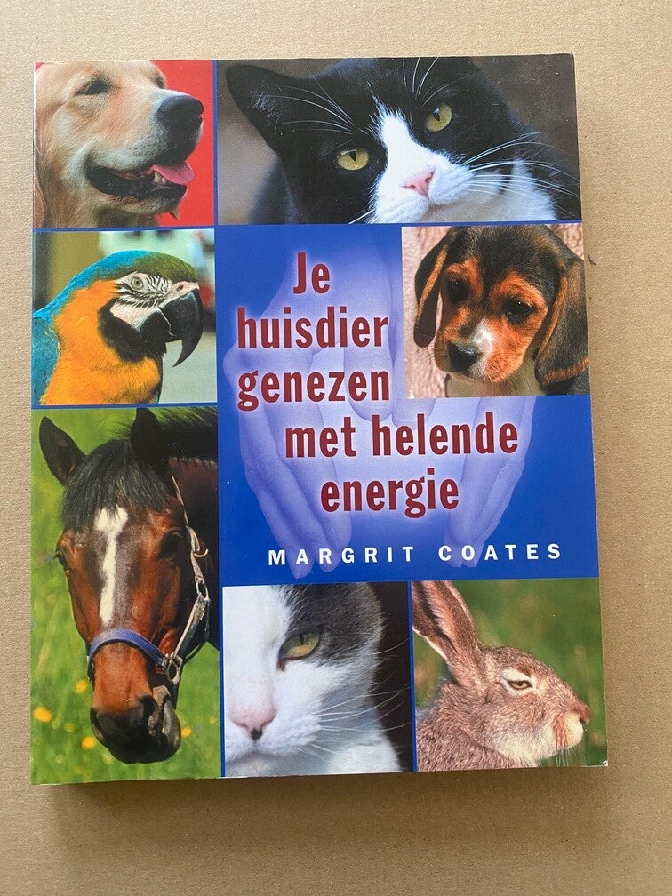 Margrit Coates - Je huisdier genezen met Helende Energie