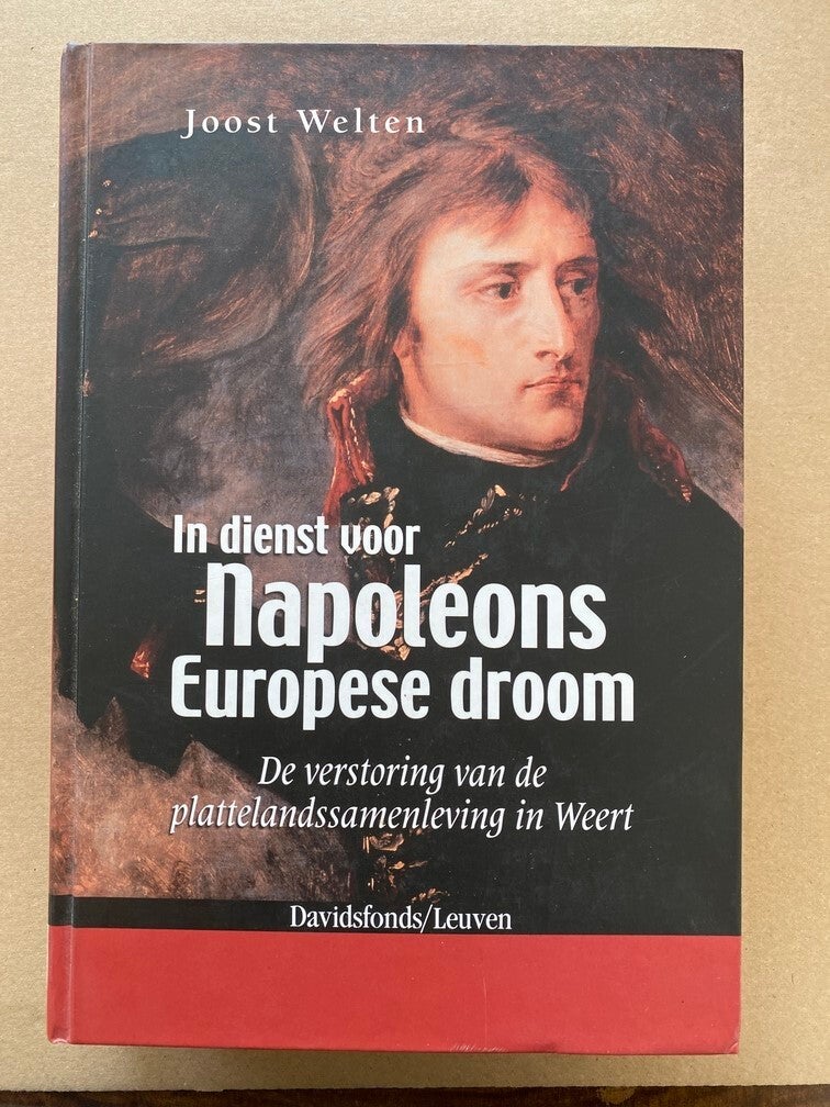 Napoleons Dienstplicht en Verarming Weert en omgeving