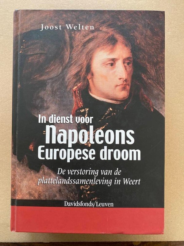 Napoleons Dienstplicht en Verarming Weert en omgeving