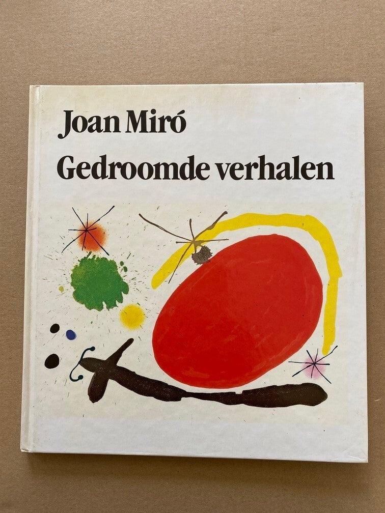 Kunst-Kinderboek - Joan Miró - Gedroomde Verhalen 23 lithos