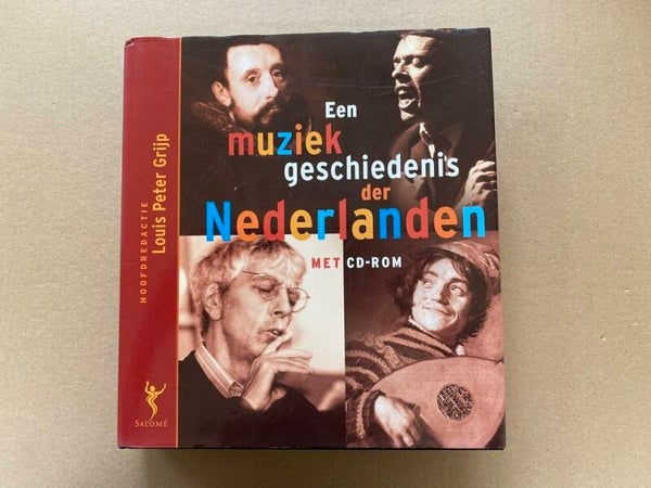 Muziek in de  Nederlanden -Van Sweelinck tot Golden Earring