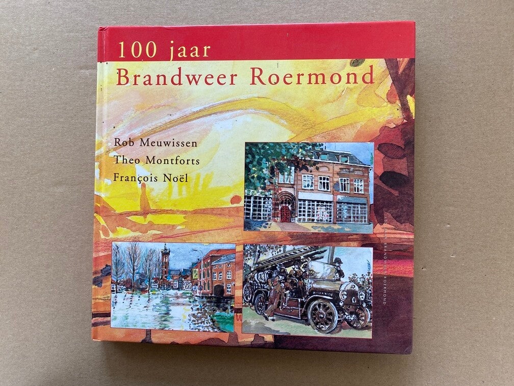 100 Jaar Brandweer Roermond - Voertuigen - Gereedschap - Historie