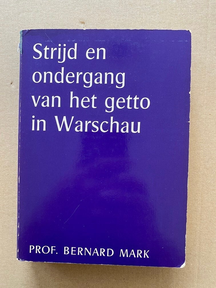 De Vernietiging van het Getto in Warschau