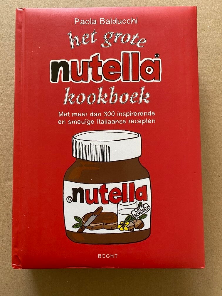 Creatief Koken met Chocoladepasta - Nutella - in nieuwstaat