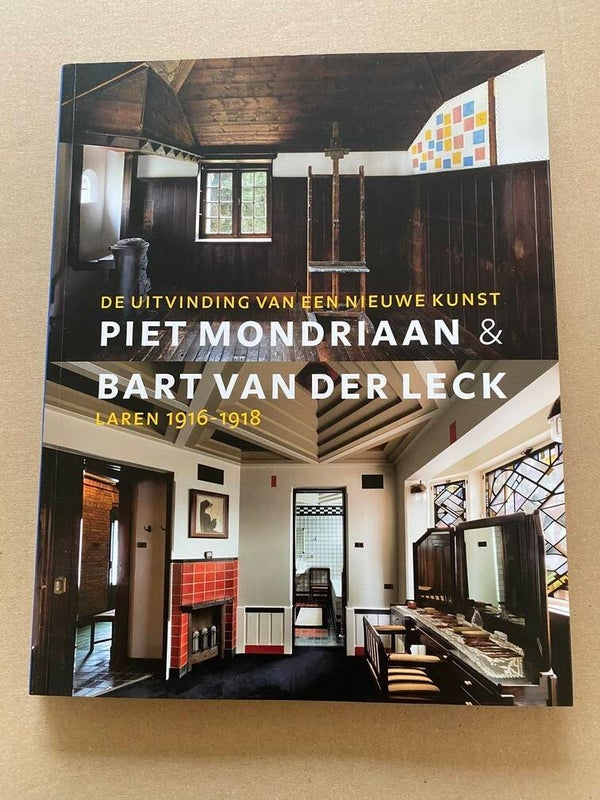 Piet Mondriaan - Bart van der Leck - Basis voorde STIJL 1916-1918