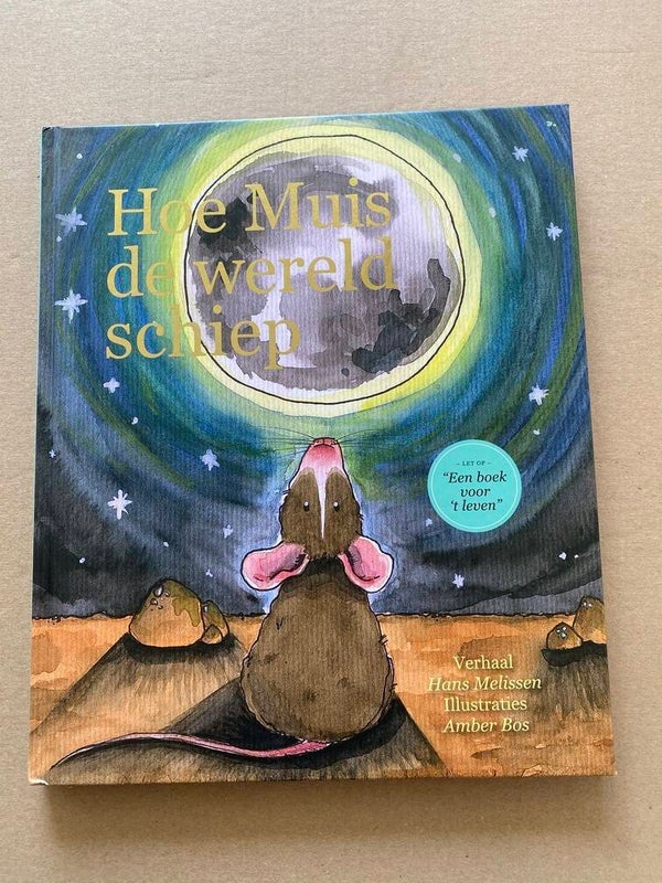 Hoe Muis Leven en de Wereld Schiep - Schitterend Prentenboek