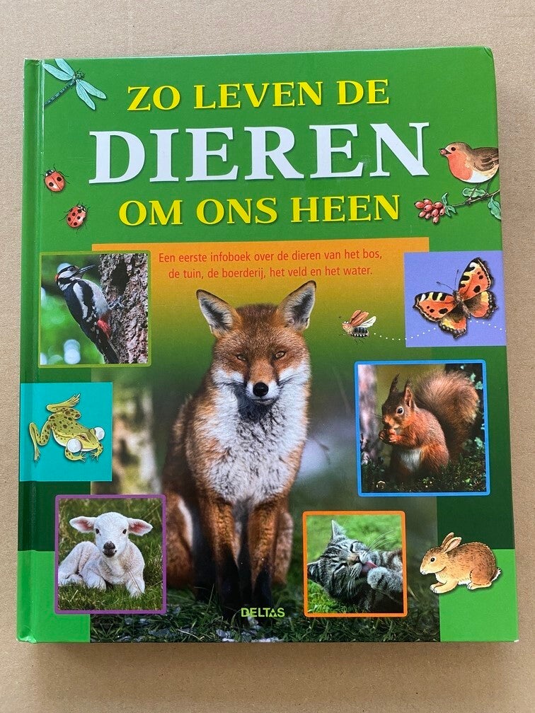 Kinderboek De Dieren om ons heen - Tekeningen Foto's Verhalen