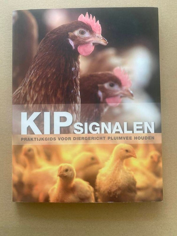 Praktijkgids voor Diergericht Pluimvee Houden - NIEUW