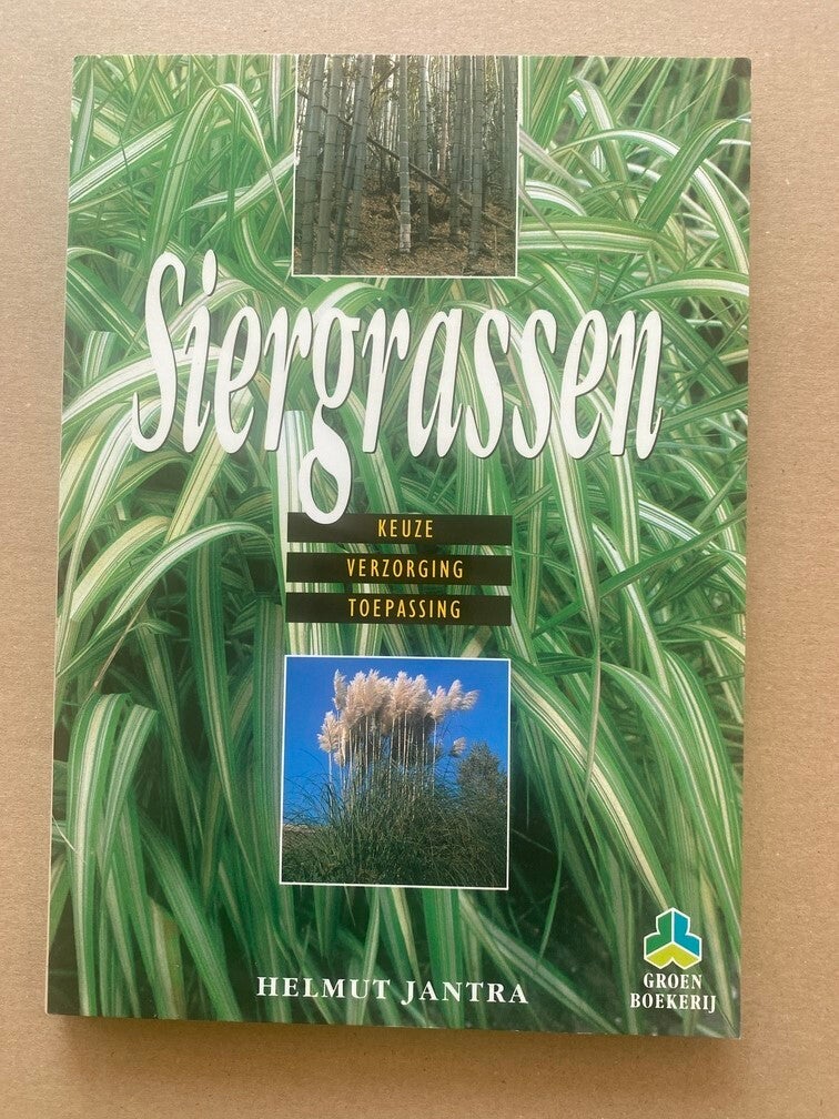 Handleiding Siergrassen - Verzorging - Toepassing - Vermeerdering