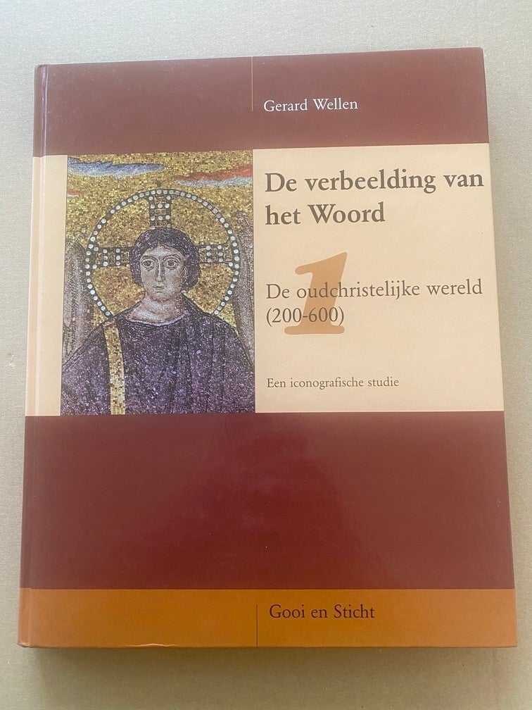 De Oudchristelijke Wereld 200-600 - Een Iconografische Studie NIEUW