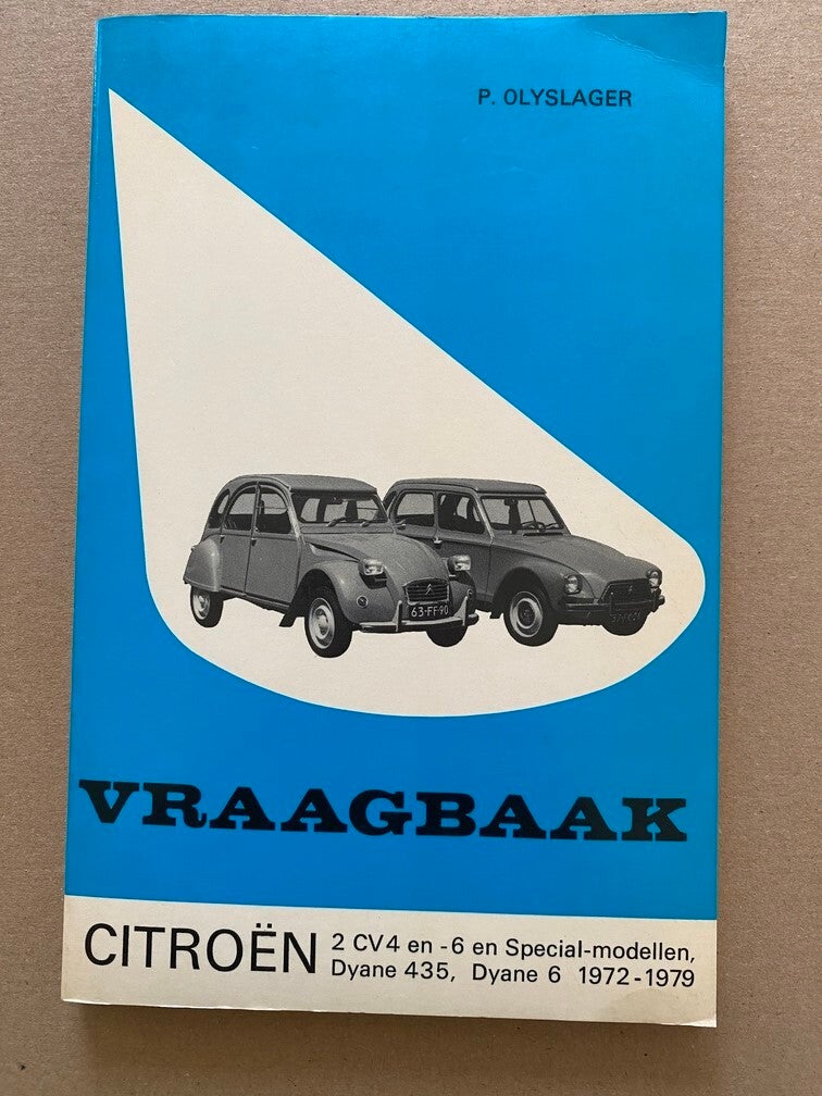 Vraagbaak Citroën 2 CV4 en 6 en specialmodellen 1972-1979