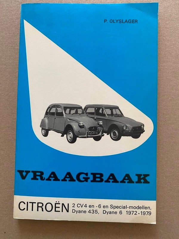 Vraagbaak Citroën 2 CV4 en 6 en specialmodellen 1972-1979