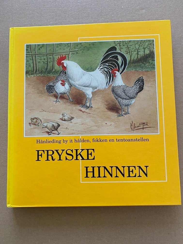 Hânlieding by it hâlden, fokken en tentoanstellen Fryske Hinnen